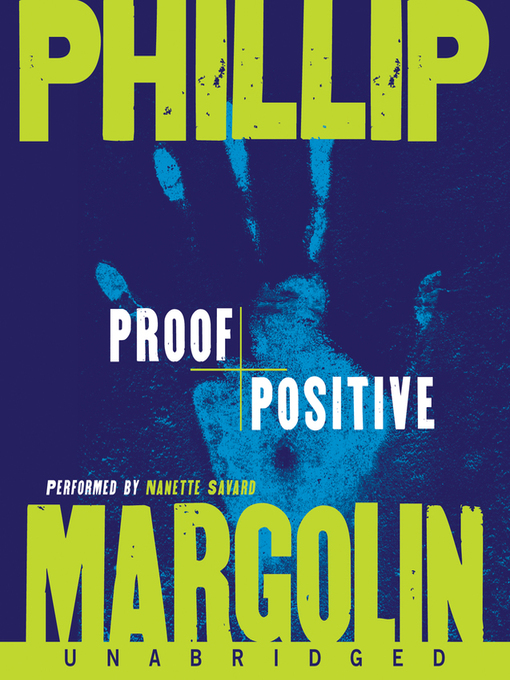 Title details for Proof Positive by Phillip Margolin - Wait list